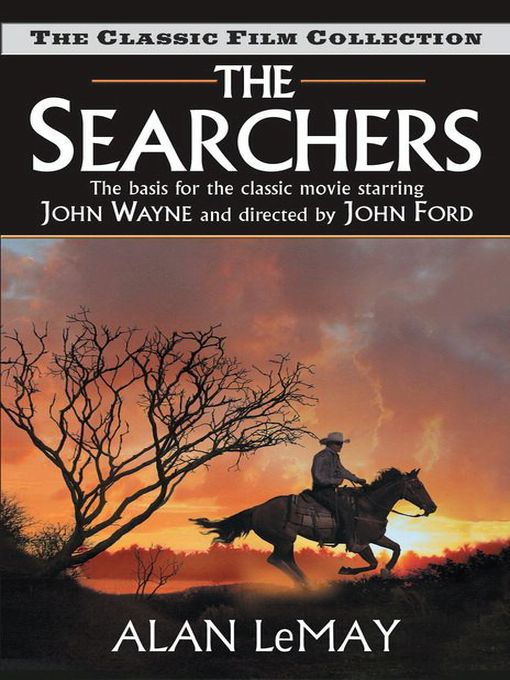 Title details for The Searchers by Alan LeMay - Available